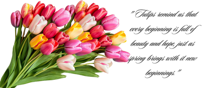 TULIP FESTIVAL SURPRISES